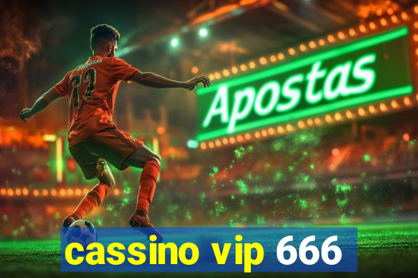 cassino vip 666